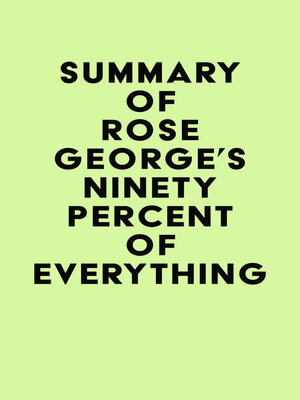 cover image of Summary of Rose George's Ninety Percent of Everything